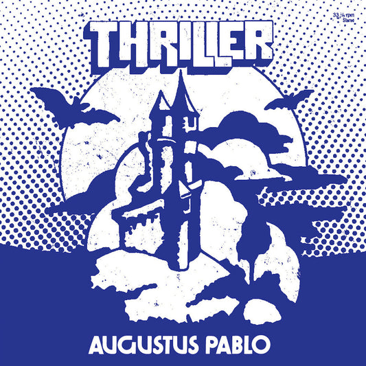 the album cover for Augustus Pablo - Thriller (Blk)