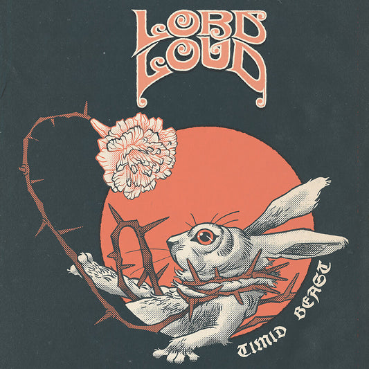 the album cover for Lord Loud - Timid Beast