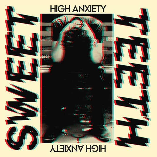 the album cover for Sweet Teeth - High Anxiety [Colored Vinyl] (Ylw) (Uk)
