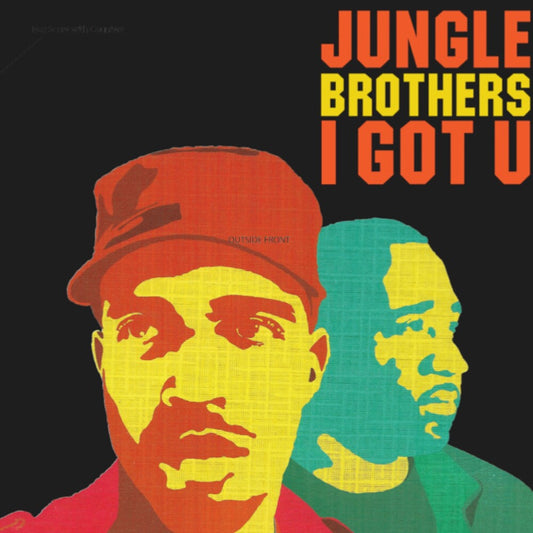 the album cover for Jungle Brothers - I Got U