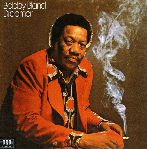 the album cover for Bobby Bland Blue - Dreamer [Import]