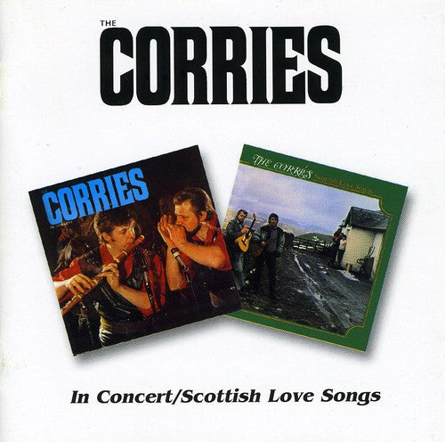the album cover for Corries - In Concert/Scottish Love Songs [Import]
