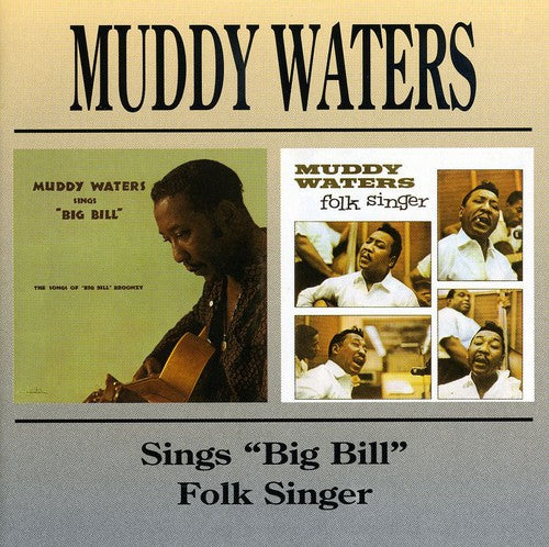the album cover for Muddy Waters - Muddy Waters Sings Big Bill/Folk Singer [Import]