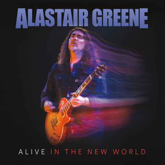 the album cover for Alastair Greene - Alive In The New World