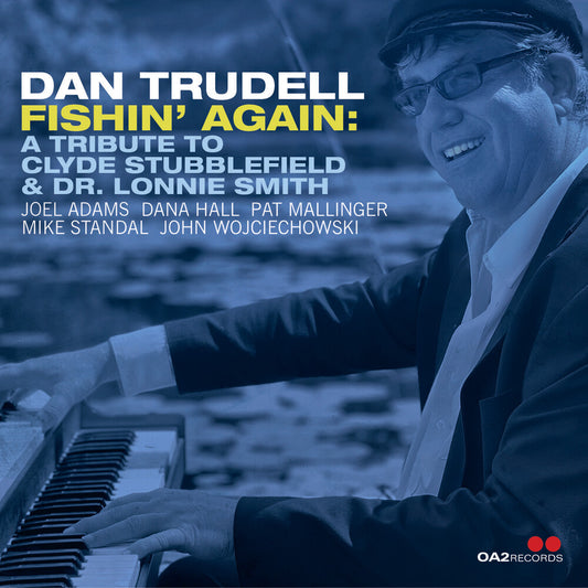 the album cover for Dan Trudell - Fishin' Again: Tribute To Clyde Stubblefield