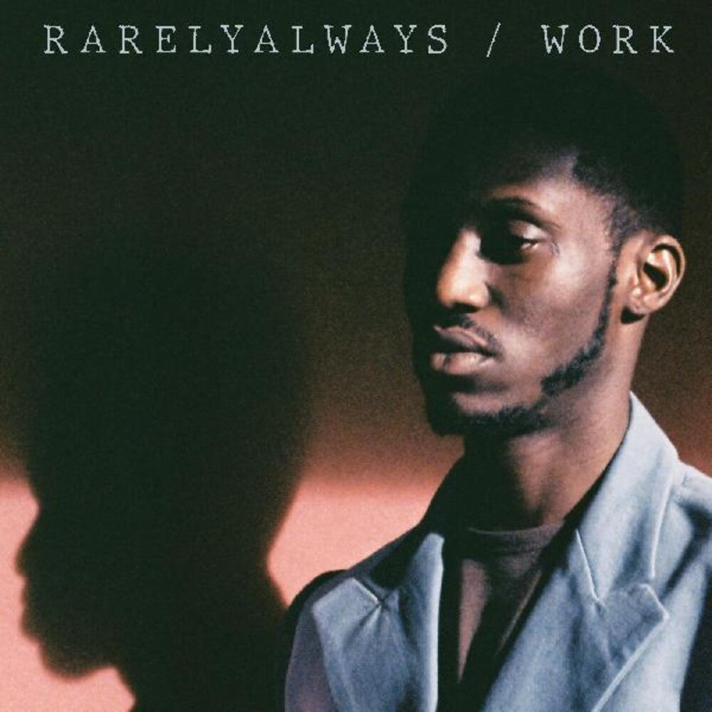 the album cover for Rarelyalways - Work [LP]