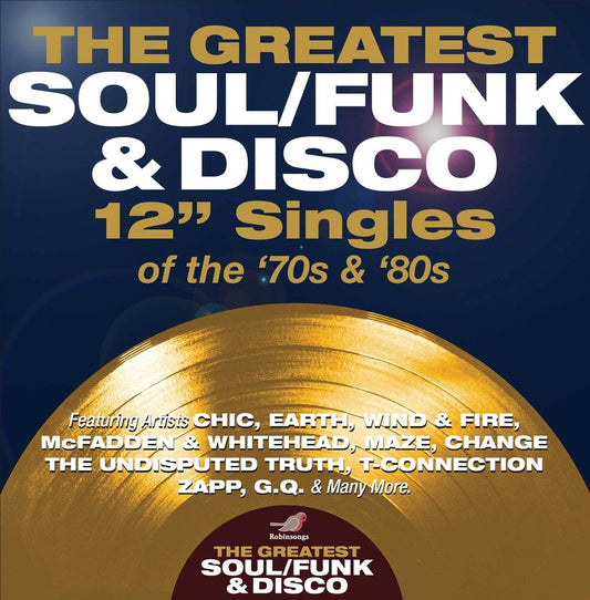the album cover for Greatest Soul / Funk & Disco 12-Inch Singles Of - Greatest Soul / Funk & Disco 12-Inch Singles Of