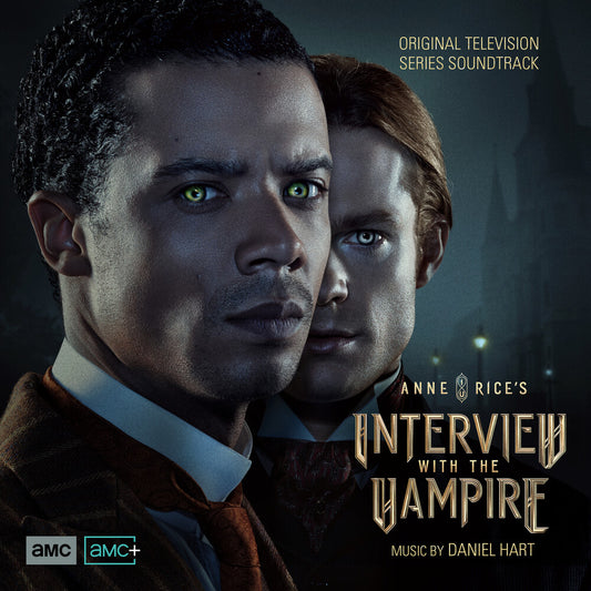 the album cover for Daniel Hart - Interview with the Vampire (Original Television Series Soundtrack)