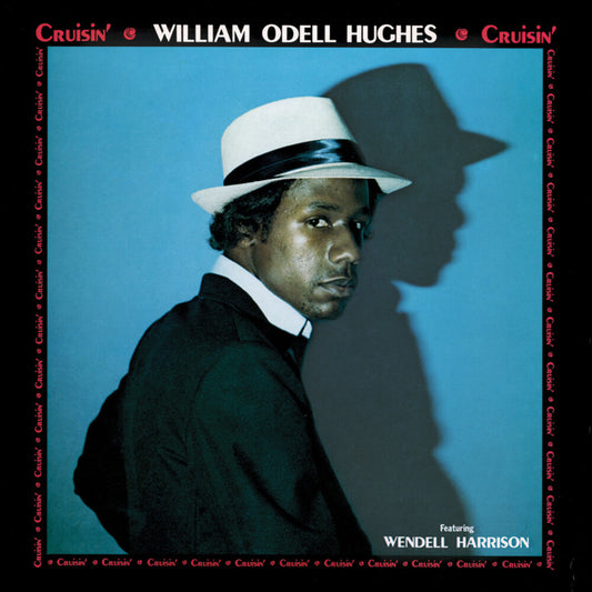 the album cover for William Hughes  Odell - Cruisin' [Limited Edition] [180 Gram] [Reissue]