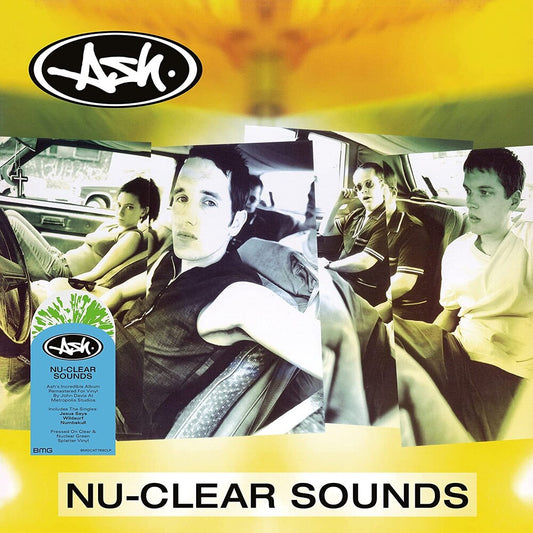 the album cover for Ash - Nu-Clear Sounds [Limited Edition Clear & Nuclear Green Splatter LP]
