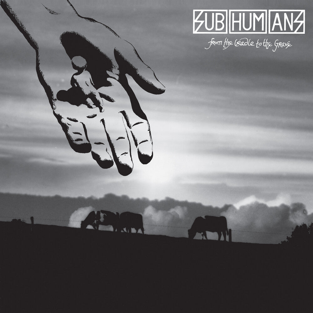 the album cover for Subhumans - From The Cradle To The Grave