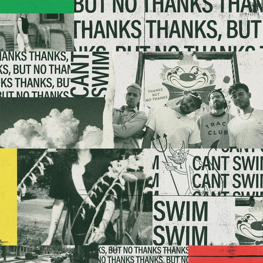 the album cover for Can't Swim - Thanks But No Thanks [LP]