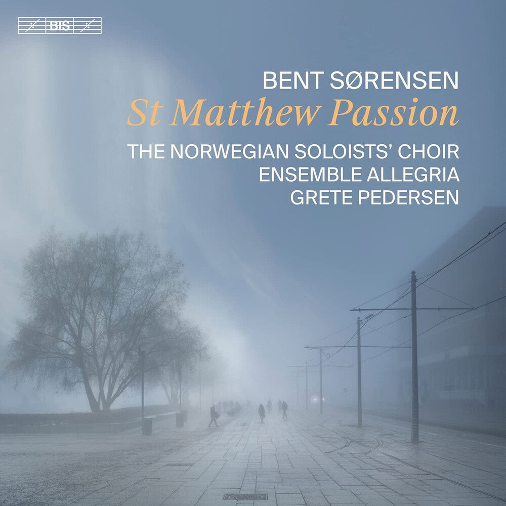 the album cover for Sorensen / Norwegian Soloists Choir - St. Matthew Passion