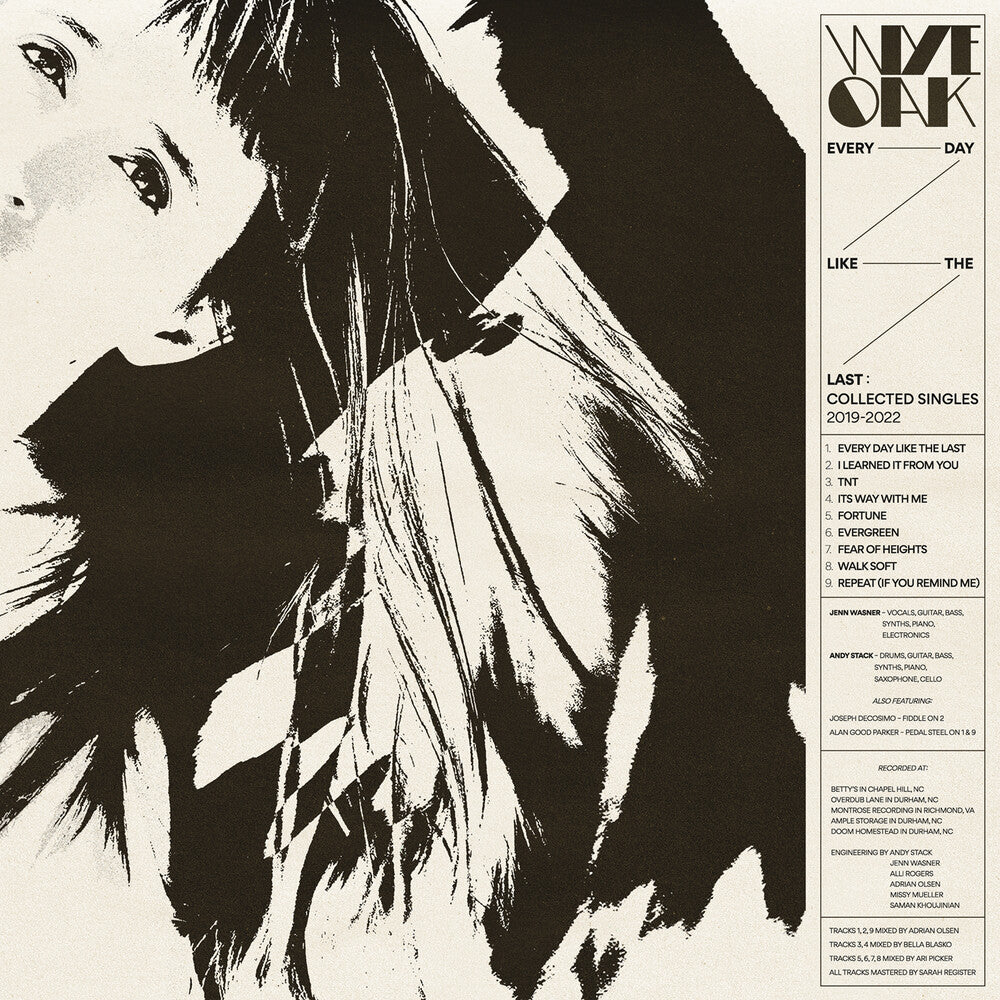 Wye Oak - Every Day Like The Last: Collected Singles [Indie Exclusive]