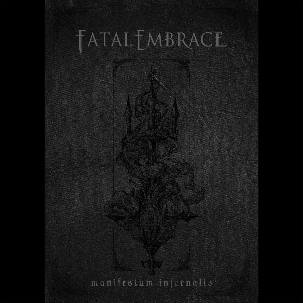 the album cover for Fatal Embrace - Manifestum Infernalis [Digipak]