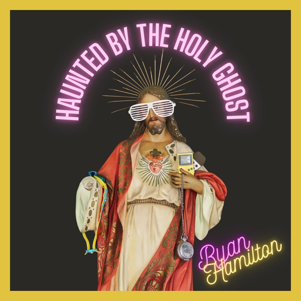 Ryan Hamilton - Haunted By The Holy Ghost [LP]
