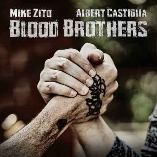 the album cover for Mike Zito / Albert Castiglia - Blood Brothers