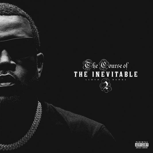 the album cover for Lloyd Banks - Course Of The Inevitable 2