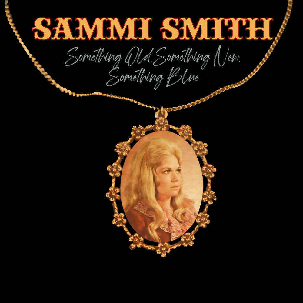 the album cover for Sammi Smith - Something Old, Something New, Something Blue (Mod)