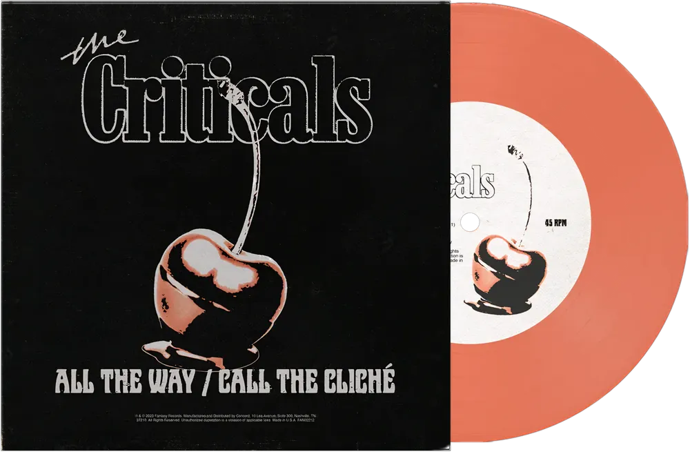 the album cover for The Criticals - All The Way / Call The Cliche [7inch Peach Vinyl]