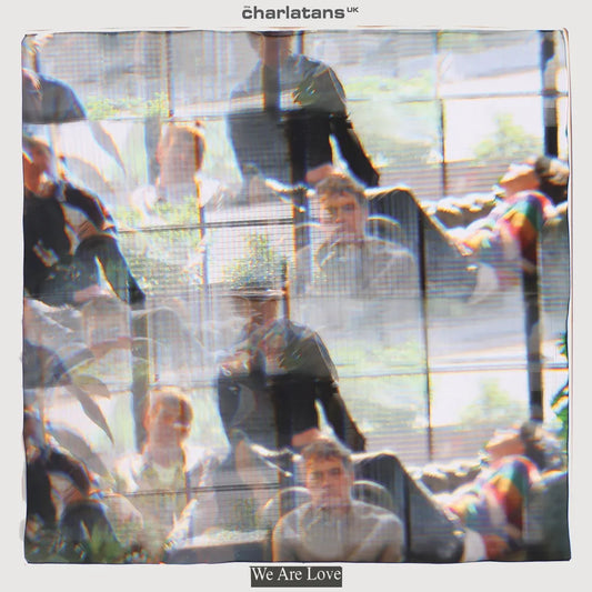 Pre-Order: Charlatans Uk - We Are Love