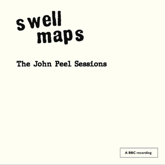 Pre-Order: Swell Maps - The John Peel Sessions