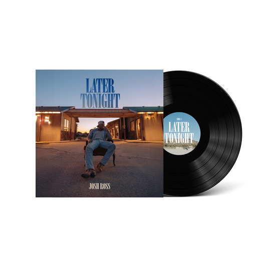 Pre-Order: Josh Ross - Later Tonight [LP]