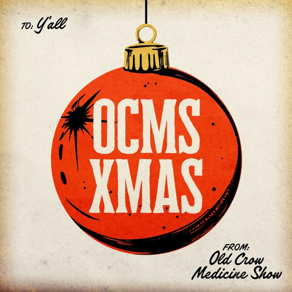 the album cover for Old Crow Medicine Show - OCMS Christmas [Indie Exclusive Green Colored Vinyl]