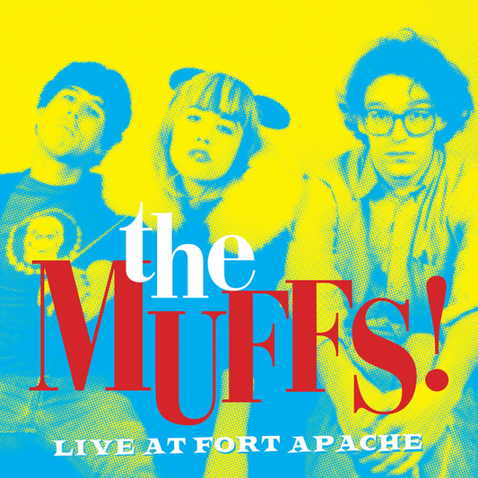 the album cover for The Muffs - Live At Fort Apache [RSD 2026]