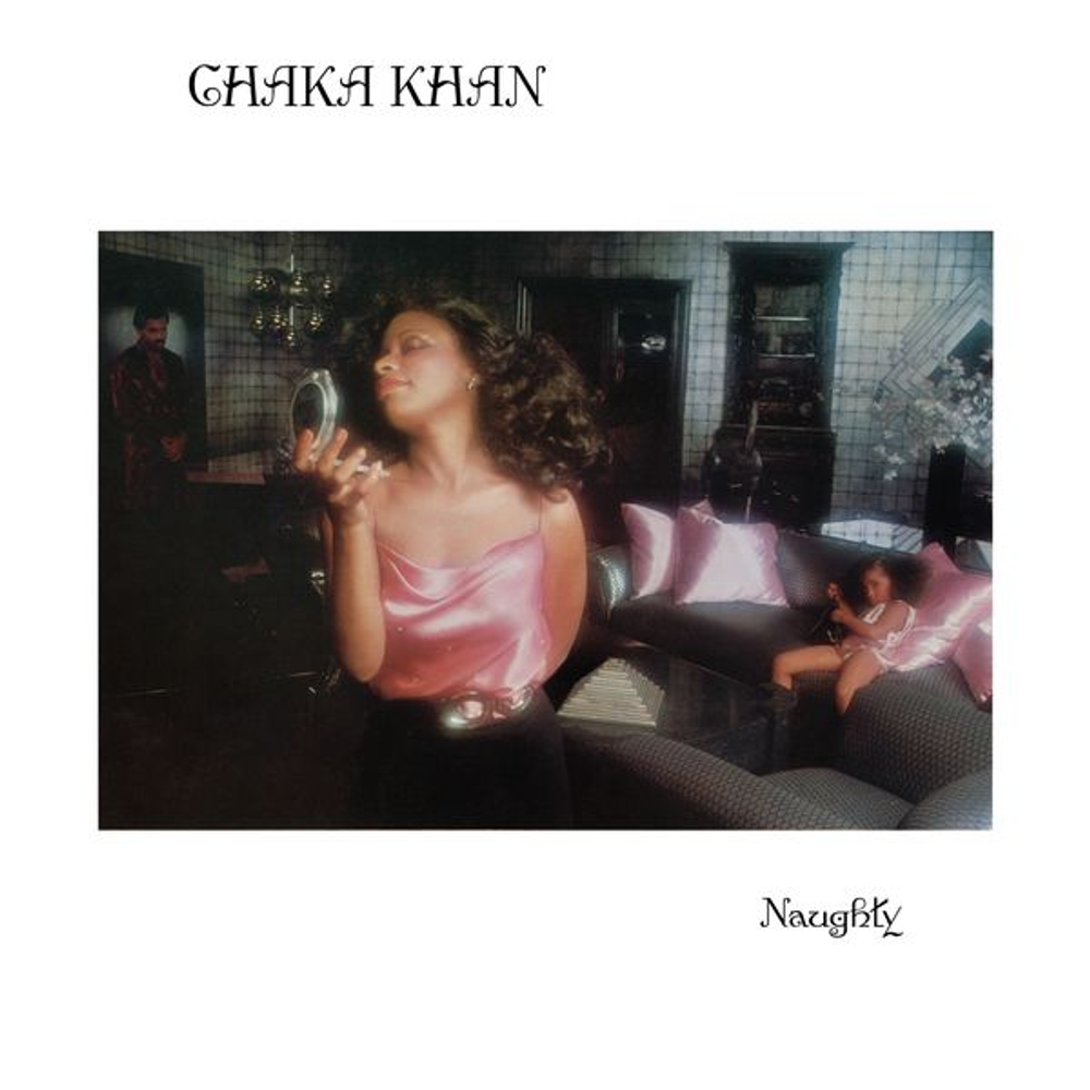 the album cover for Chaka Khan - Naughty [RSD 2026]