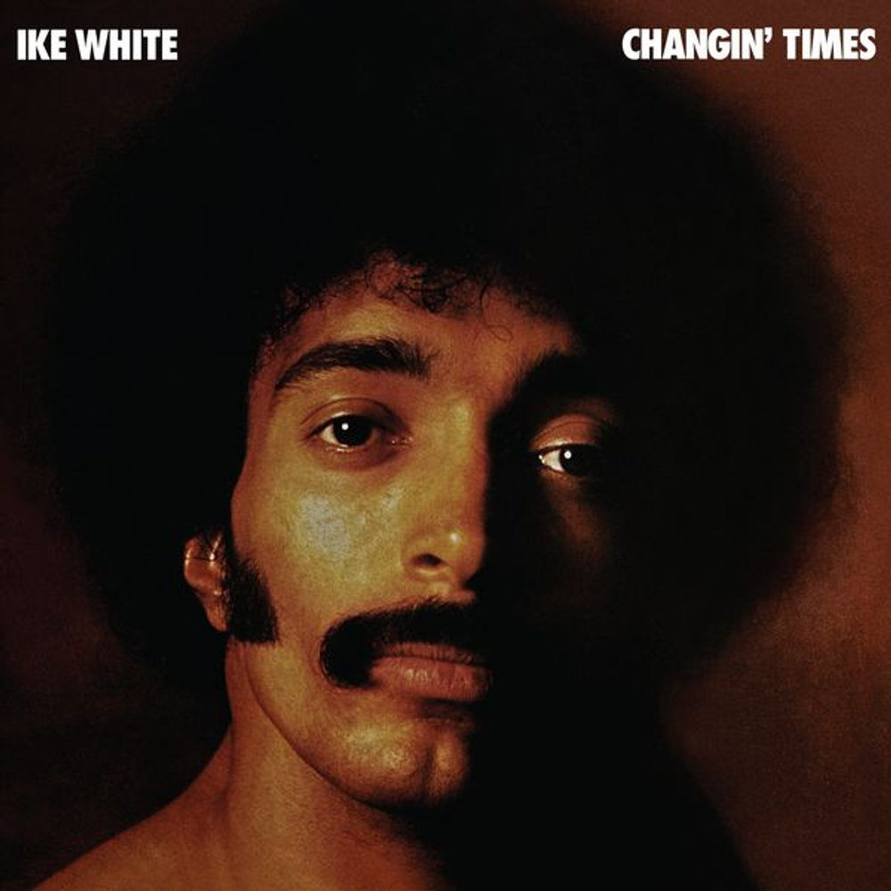the album cover for Ike White - Changin' Times [RSD 2026]
