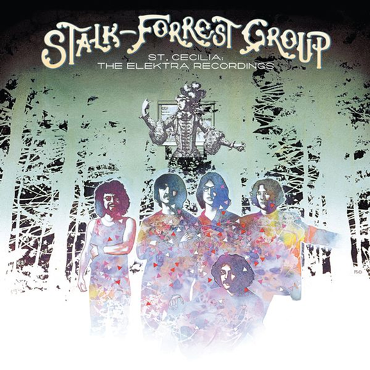 the album cover for Stalk-Forrest Group - St. Cecilia: The Elektra Recordings [2LP] [RSD 2026]