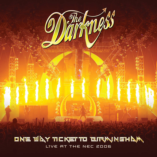 the album cover for The Darkness - One Way Ticket To Birmingham: Live at the NEC 2006 [2LP] [RSD 2026]