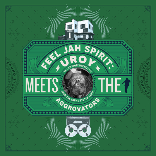 the album cover for U-Roy - Feel Jah Spirit: U-Roy Meets The Aggrovators [RSD 2026]