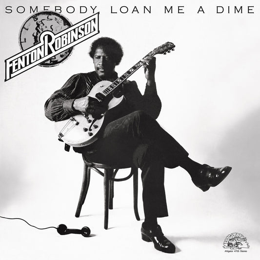 the album cover for Fenton Robinson - Somebody Loan Me A Dime (Blk) (Ofgv)
