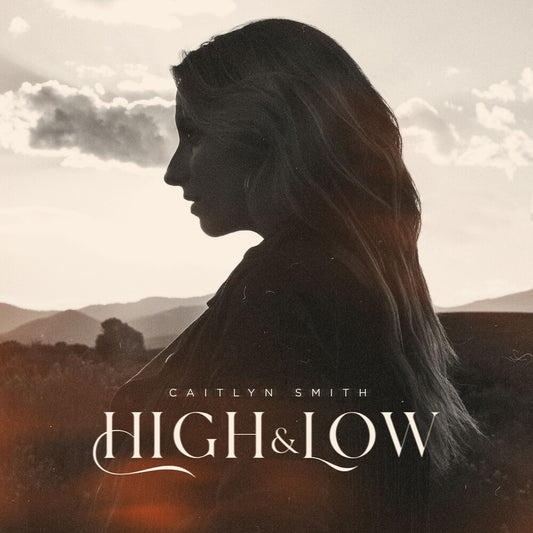the album cover for Caitlyn Smith - High & Low