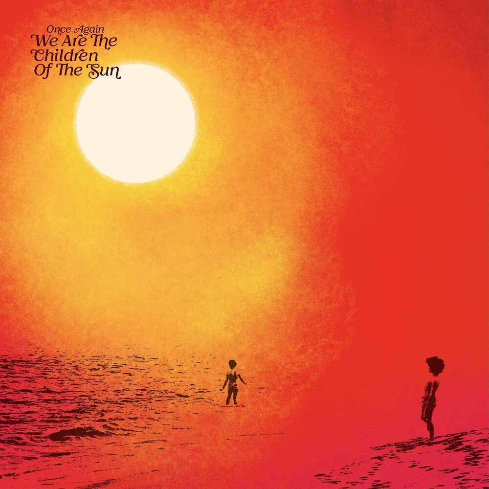 the album cover for Once Again We Are The Children Of The Sun / Var - Once Again We Are The Children Of The Sun / Var