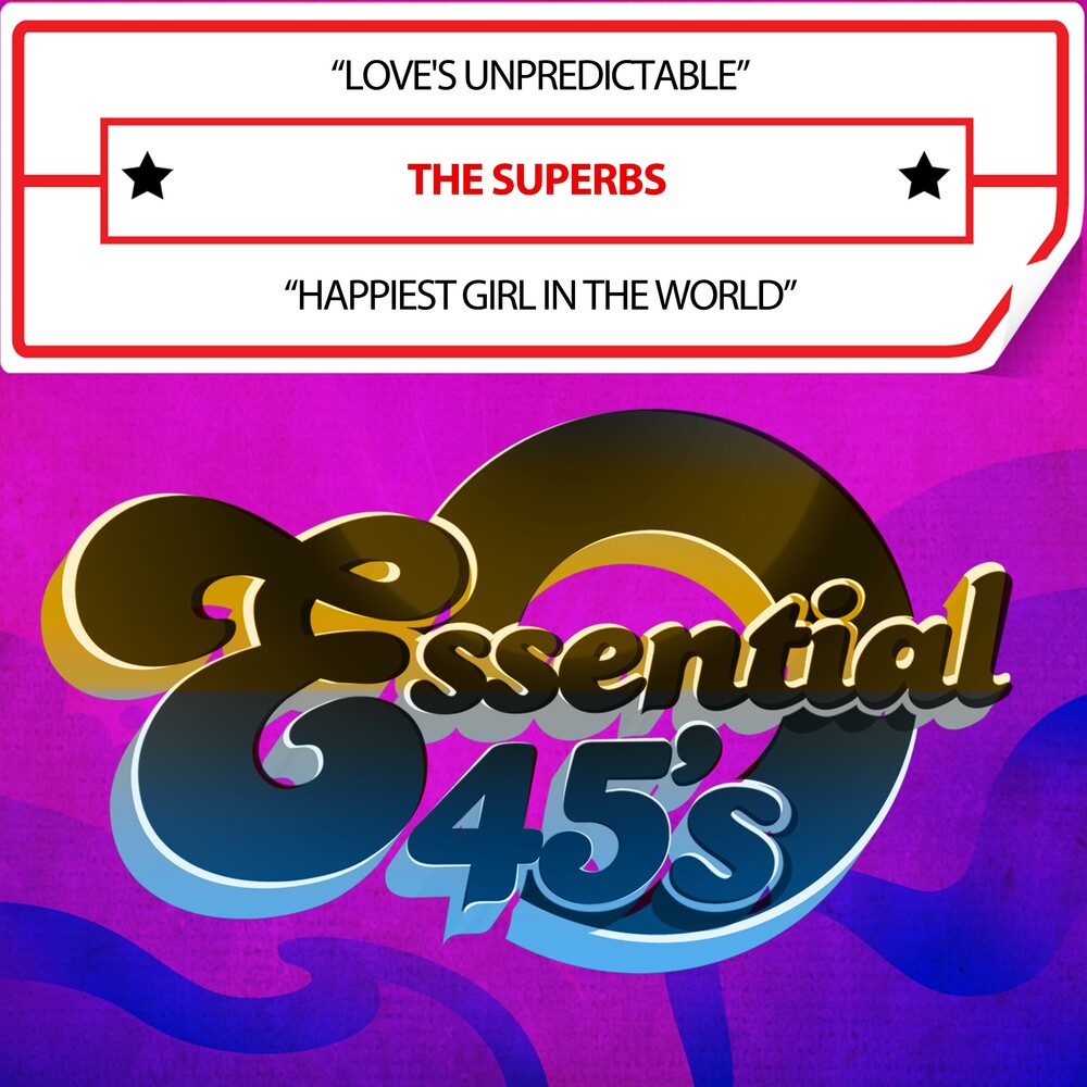 the album cover for The Superbs - Love'sUnpredictable/HappiestGirlInTheWorld(Digital45)