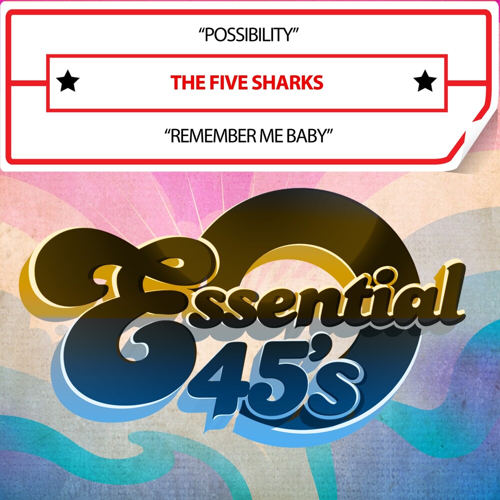 the album cover for Five Sharks - Possibility / Remember Me Baby (Digital 45) (Mod)