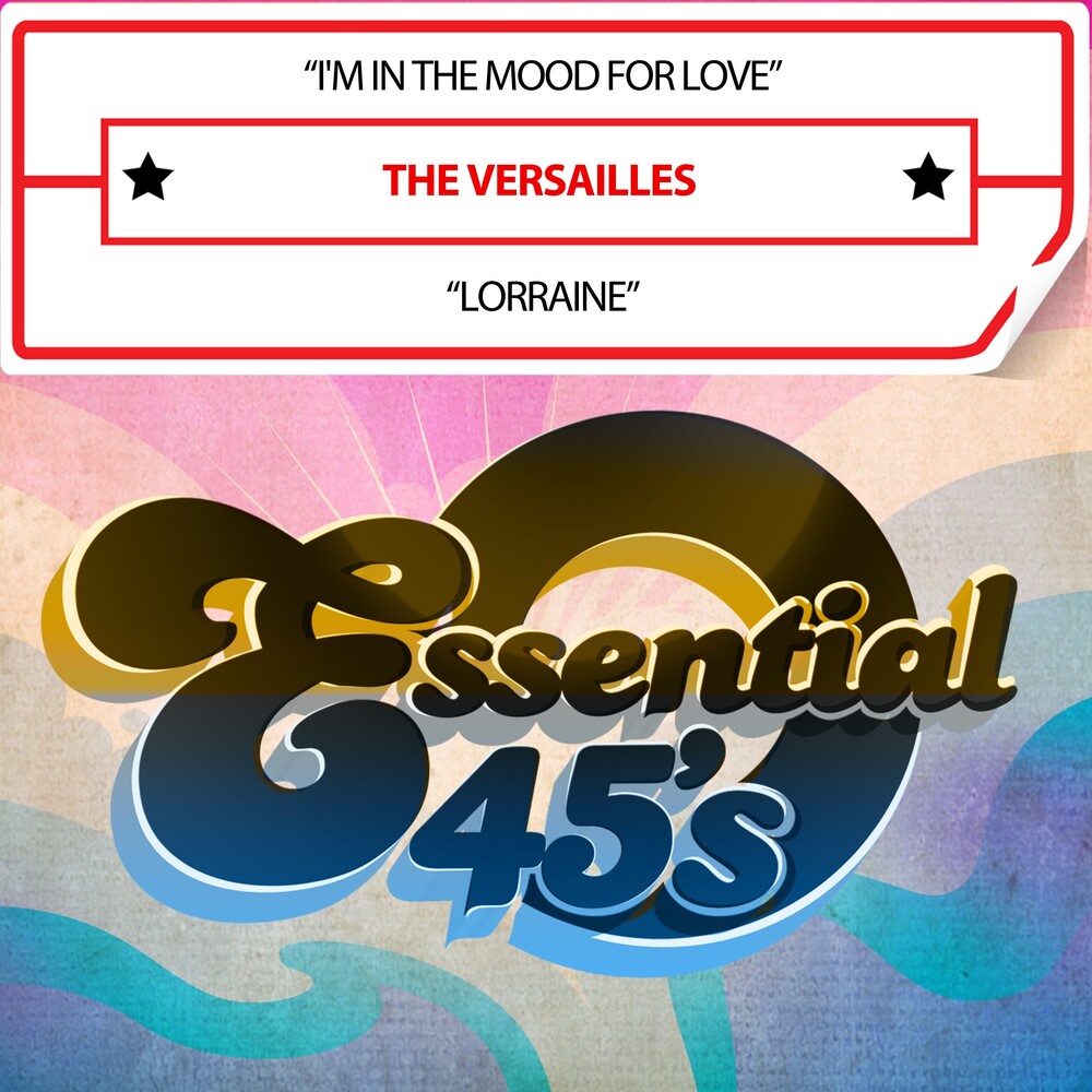 the album cover for Versailles - I'mInTheMoodForLove/Lorraine(Digital45)
