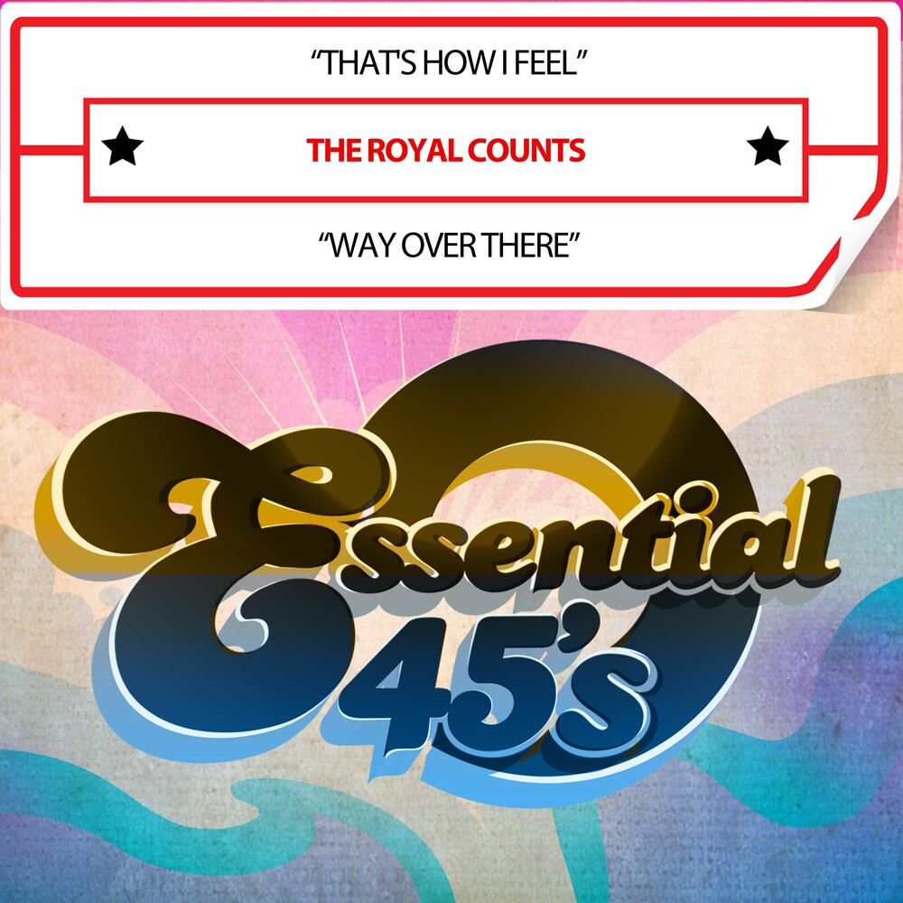 the album cover for The Royal Counts - That'sHowIFeel/WayOverThere(Digital45)