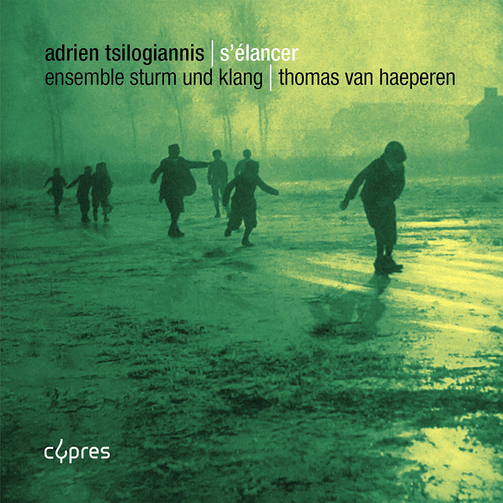 the album cover for Tsilogiannis / Haeperen / Ensemble Sturm Und Klang - S'elancer