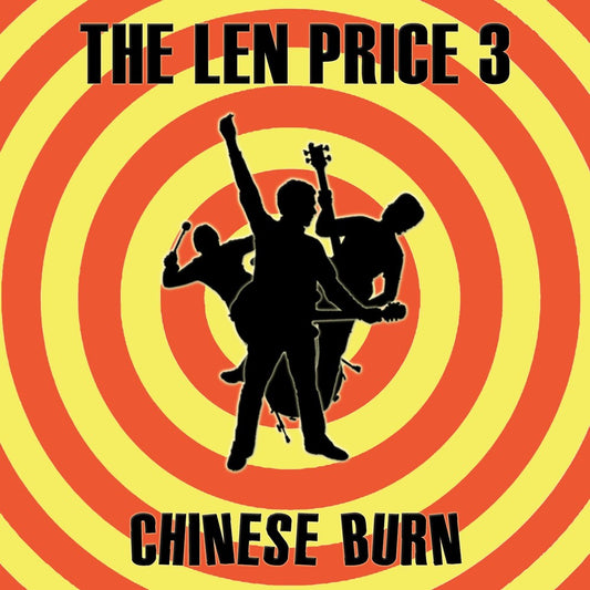 the album cover for The Len Price 3 - Chinese Burn [LP]