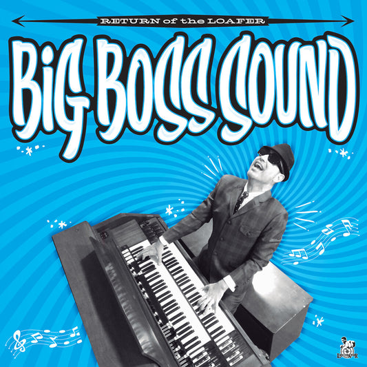 the album cover for Big Boss Sound - Return Of The Loafer