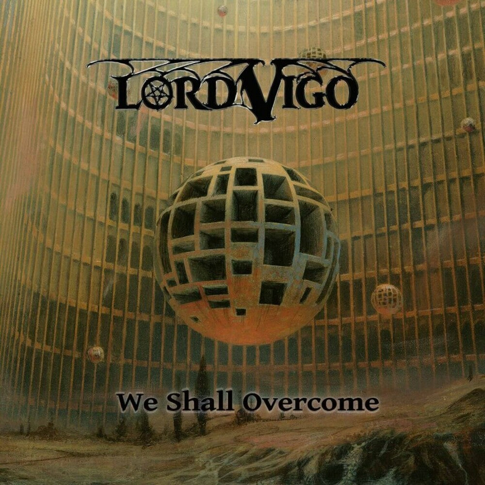 the album cover for Lord Vigo - We Shall Overcome - White [Colored Vinyl] (Wht)