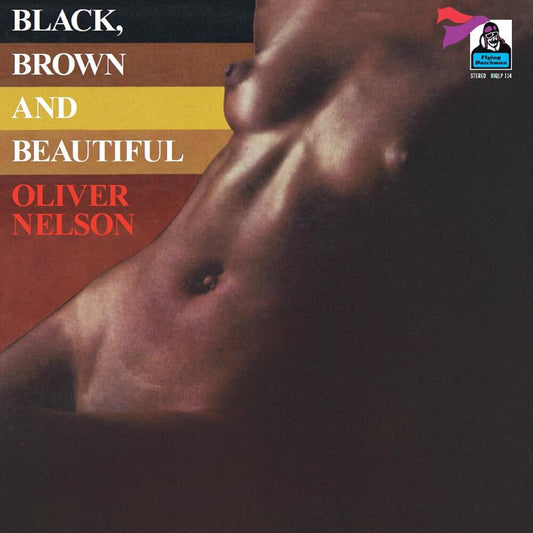 the album cover for Oliver Nelson - Black Brown & Beautiful (Uk)
