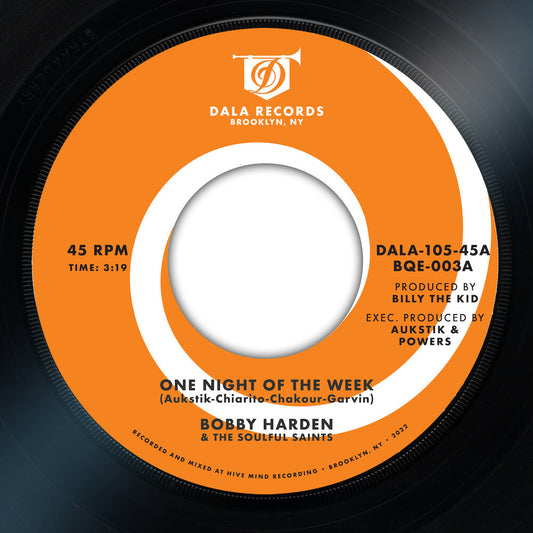 the album cover for Harden, Bobby & the Soulful Saints - One Night Of The Week B/w Raise Your Mind