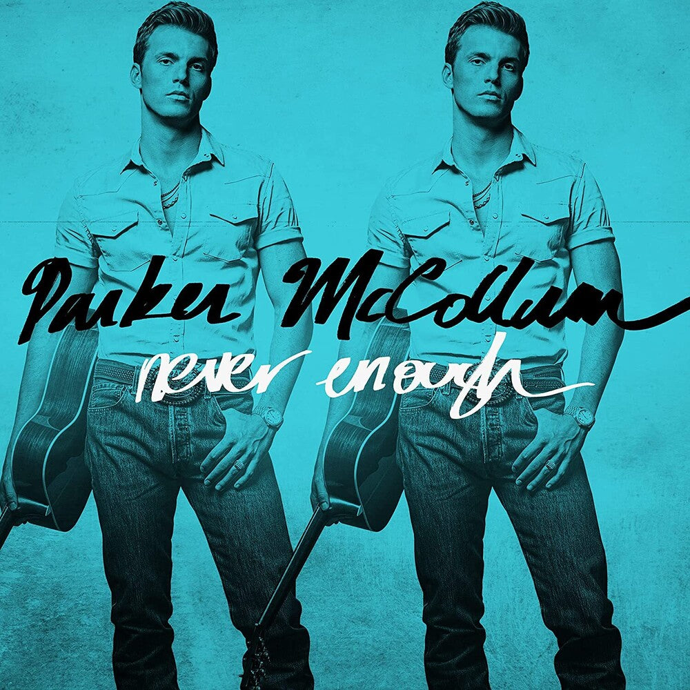 the album cover for Parker McCollum - Never Enough