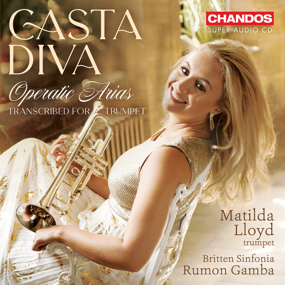 the album cover for Lloyd / Britten Sinfonia - Casta Diva - Operatic Arias Transcribed For (Hybr)