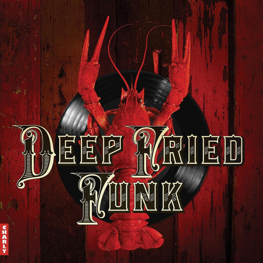 the album cover for Deep Fried Funk / Various - Deep Fried Funk / Various